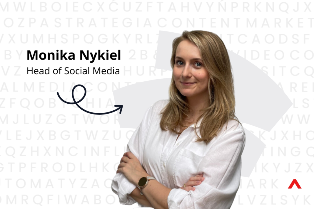 Monika Nykiel, Head of Social Media, ContentHouse